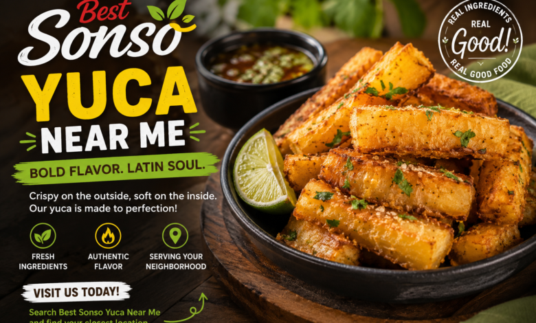 Best Sonso Yuca Near Me